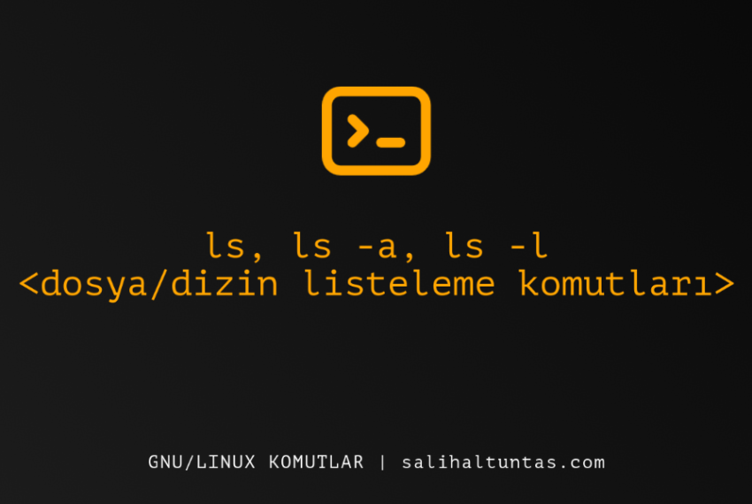 Linux dosya ve dizin listeleme