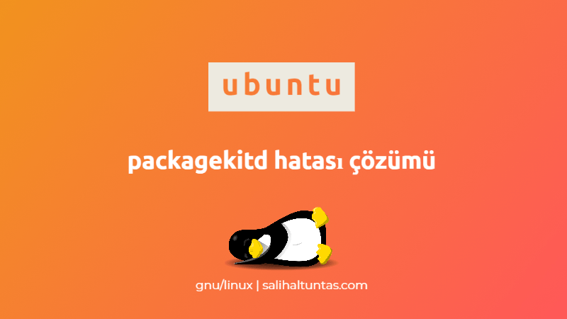 ubuntu packagekitd hatası