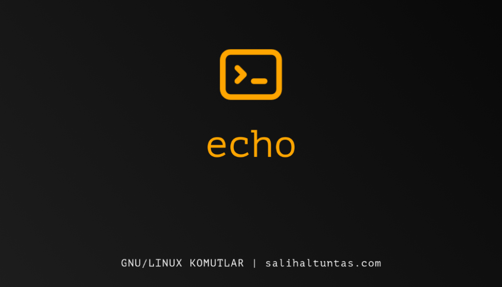 linux echo komutu